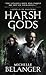 Harsh Gods (Shadowside #2)