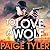 To Love a Wolf by Paige Tyler To Love a Wolf by Paige Tyler