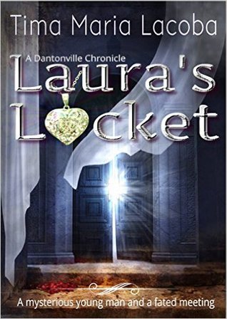 Laura's Locket (Dantonville Chronicle #0.5)