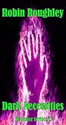 Dark Necessities