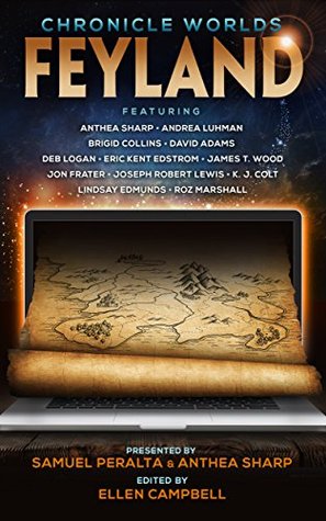 Chronicle Worlds: Feyland (Kindle Edition)