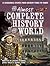 The Almost Complete History of the World