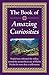 The Book of Amazing Curiosities by Publications International