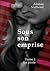 Sous son emprise, Tome 1 La proie (French Edition)
