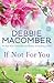 If Not for You (New Beginnings, #3) by Debbie Macomber