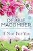 If Not for You by Debbie Macomber