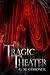 Tragic Theater