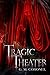 Tragic Theater