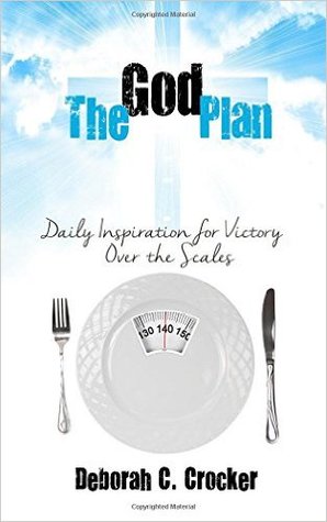The God Plan: Daily Inspiration for Victory Over the Scales