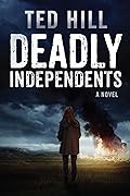 Deadly Independents