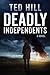 Deadly Independents