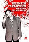 Quentin Tarantino...