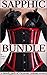 Sapphic Bundle: A bawdy pac...