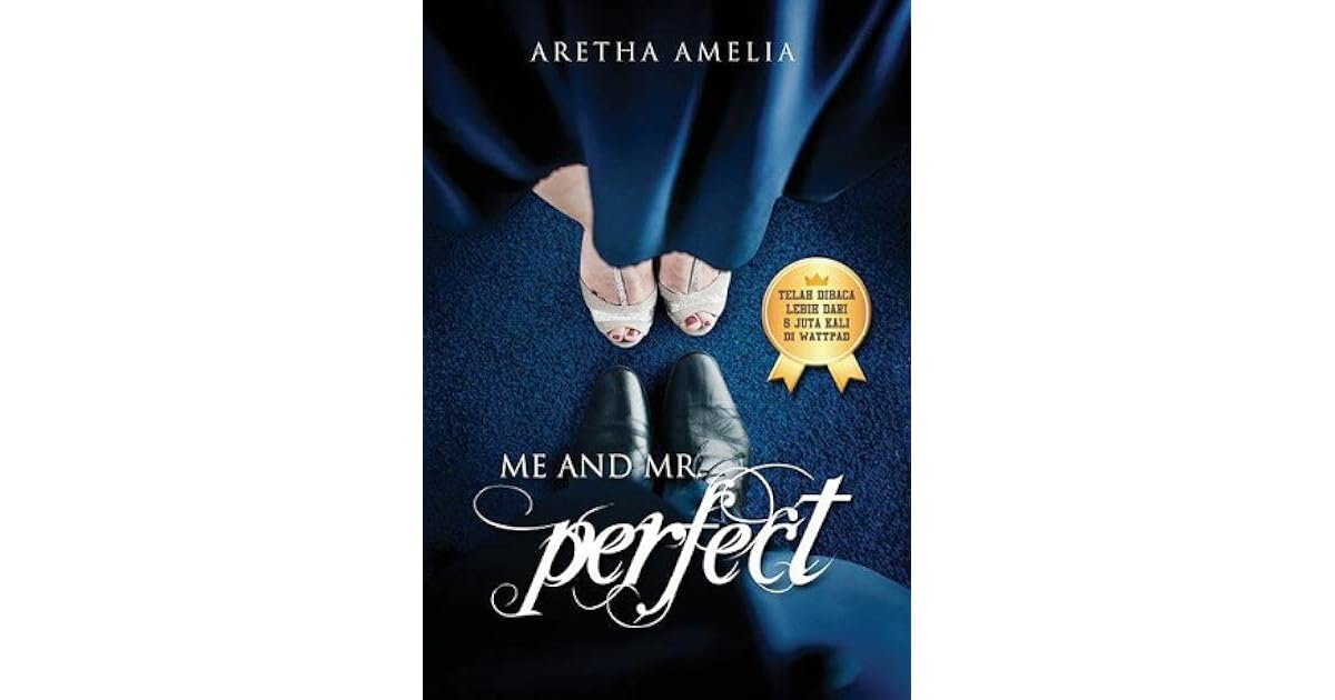 Me And Mr Perfect by Aretha Amelia