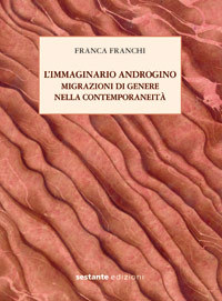 L'immaginario androgino: Migrazioni di genere nella contemporaneità