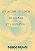 Les actions de grâce, la louange, l'adoration: Comprenant des prières et des proclamations, trésor personnel de Derek et Ruth Prince (French Edition)