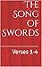 The Song of Swords: Verses 1-4