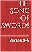 The Song of Swords: Verses 1-4
