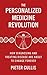 The Personalized Medicine Revolution