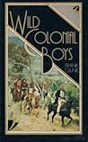 Wild Colonial Boys by Frank Clune