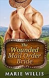 The Wounded Mail Order Bride