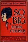 So Big by Edna Ferber