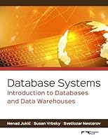 Database Systems: Introduction to Databases and Data Warehouses