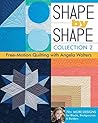Shape by Shape: Free-Motion Quilting with Angela Walters Shape by Shape: Free-Motion Quilting with Angela Walters