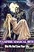 ROMANCE: PARANORMAL VAMPIRE ROMANCE: Awakened Vampire (Forest Door To Darkness Bad Stranger Boy Vampire Romance)