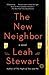 The New Neighbor: A Novel