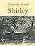 Shirley by Charlotte Brontë Shirley by Charlotte Brontë