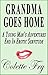 Grandma Goes Home: A Young Man's Adventures End In Erotic Servitude (GRANNY Book 24)
