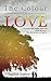 The Colour of Love: Trumpets and bugles, there was music all over...