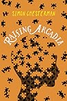 Raising Arcadia (Raising Arcadia, #1)