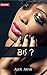BIS ? (French Edition)
