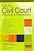 Key to Civil Court Practice Procedures by Narender Kumar