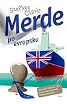 Merde po evropsku by Stephen  Clarke