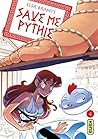 Save me Pythie, Tome 4 by Elsa Brants
