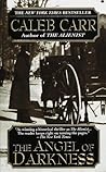 The Angel of Darkness by Caleb Carr