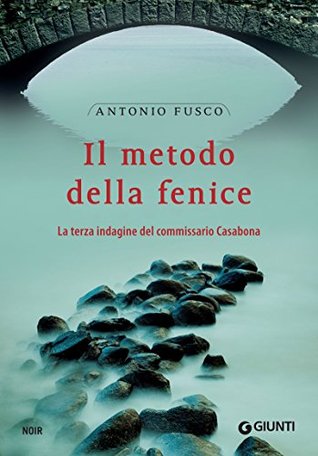Il metodo della fenice (Kindle Edition)