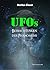 UFOs: Betrachtungen des Phä...