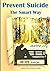 Prevent Suicide: The Smart ...