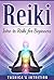 Reiki: Intro to Reiki for Beginners: reiki for beginners, reiki healing, mindfulness, meditation, energy healing, depression, mindfulness (Yashica's Intuition® presents Book 1)