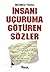 İnsanı Uçuruma Götüren Sözler