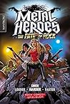 Metal Heroes - and the Fate of Rock by Swen Harder