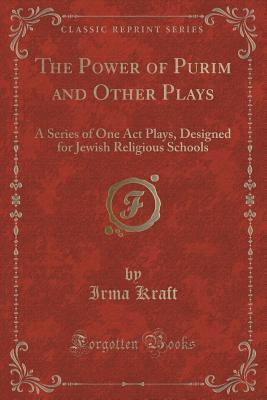 The Power of Purim and Other Plays