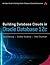 Building Database Clouds in Oracle 12c by Tariq Farooq