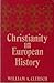 Christianity in European History