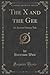 The X and the Gee: An Ancie...