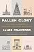 Fallen Glory: The Lives and...